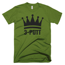 Load image into Gallery viewer, 3-Putt King T-Shirt Olive