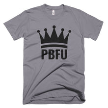 Load image into Gallery viewer, PBFU King T-Shirt Slate