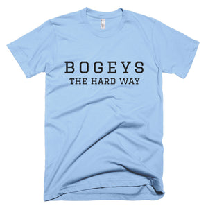 Bogeys The Hard Way T-Shirt