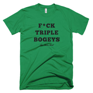 F*CK TRIPLE BOGEYS T-Shirt Green