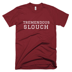 Tremendous Slouch T-Shirt Cranberry
