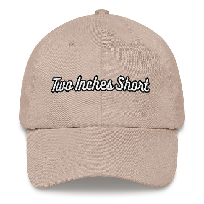 Two Inches Short Dad Hat Stone