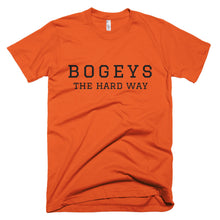 Load image into Gallery viewer, Bogeys The Hard Way T-Shirt