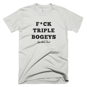 F*CK TRIPLE BOGEYS T-Shirt Silver