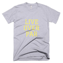 Load image into Gallery viewer, Live Over Par T-Shirt Grey