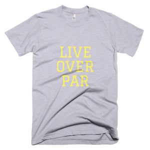 Live Over Par T-Shirt Grey