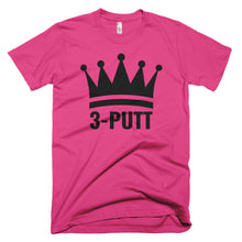 Load image into Gallery viewer, 3-Putt King T-Shirt Fuchsia
