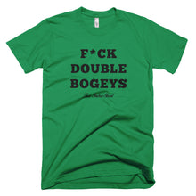 Load image into Gallery viewer, F*CK DOUBLE BOGEYS T-Shirt Green