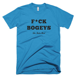 F*CK BOGEYS T-Shirt Teal