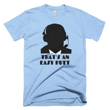 Load image into Gallery viewer, That&#39;s An Easy Putt T-Shirt Baby Blue