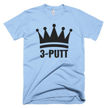 Load image into Gallery viewer, Products 3-Putt King T-Shirt Baby Blue