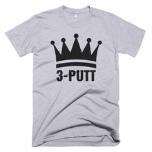 Load image into Gallery viewer, Products 3-Putt King T-Shirt Grey