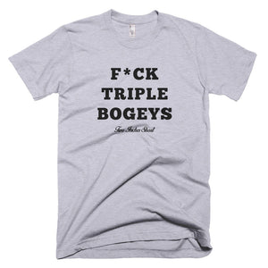F*CK TRIPLE BOGEYS T-Shirt grey