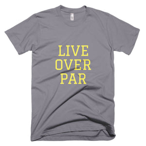 Live Over Par T-Shirt Slate