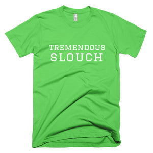 Tremendous Slouch T-Shirt Grass