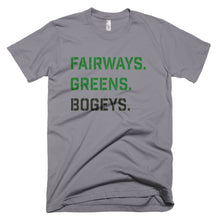 Load image into Gallery viewer, Fairways Greens Bogeys T-Shirt Slate