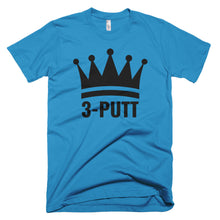 Load image into Gallery viewer, Products 3-Putt King T-Shirt Teal